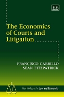 Book Cover for The Economics of Courts and Litigation by Francisco Cabrillo, Sean Fitzpatrick
