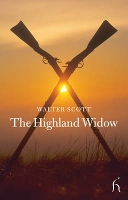 Book Cover for The Highland Widow by Sir Walter Scott