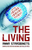 Book Cover for The Living by Anna Starobinets