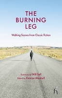 Book Cover for The Burning Leg by Will Self