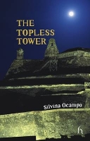 Book Cover for The Topless Tower by Silvina Ocampo