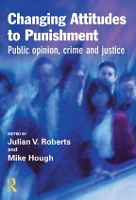 Book Cover for Changing Attitudes to Punishment by Julian Roberts
