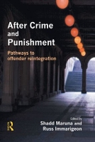 Book Cover for After Crime and Punishment by Shadd Maruna