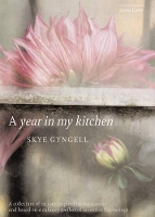 Book Cover for A Year in My Kitchen by Skye Gyngell, Jason Lowe