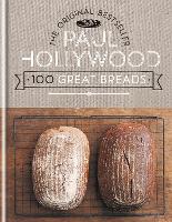 Book Cover for 100 Great Breads by Paul Hollywood