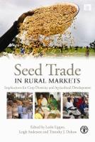 Book Cover for Seed Trade in Rural Markets by Leslie Lipper