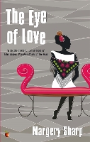 Book Cover for The Eye Of Love by Margery Sharp