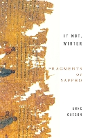 Book Cover for If Not, Winter: Fragments of Sappho by Anne Carson