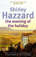 Book Cover for The Evening Of The Holiday by Shirley Hazzard