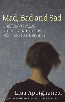 Book Cover for Mad, Bad And Sad by Lisa Appignanesi