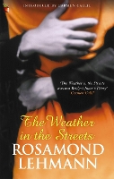 Book Cover for The Weather In The Streets by Rosamond Lehmann, Elizabeth Day, Carmen Callil