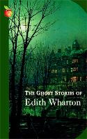 Book Cover for The Ghost Stories Of Edith Wharton by Edith Wharton, Kelly Link