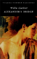 Book Cover for Alexander's Bridge by Willa Cather, Hermoine Lee