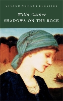 Book Cover for Shadows On The Rock by Willa Cather