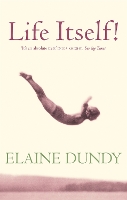 Book Cover for Life Itself! by Elaine Dundy