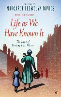 Book Cover for Life As We Have Known It by Margaret Llewelyn Davies