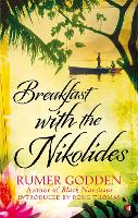 Book Cover for Breakfast with the Nikolides by Rumer Godden, Rosie Thomas