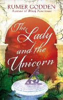 Book Cover for The Lady and the Unicorn by Rumer Godden, Anita Desai