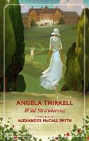 Book Cover for Wild Strawberries by Angela Thirkell, Alexander McCall Smith