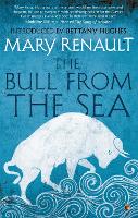 Book Cover for The Bull from the Sea by Mary Renault, Bettany Hughes