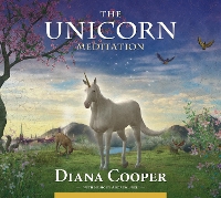 Book Cover for The Unicorn Meditation by Diana Cooper