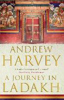 Book Cover for A Journey In Ladakh by Andrew Harvey