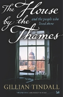 Book Cover for The House By The Thames by Gillian Tindall