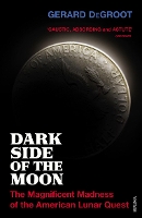 Book Cover for Dark Side of the Moon by Gerard DeGroot