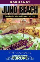 Book Cover for Juno Beach: Canadian 3rd Infantry Division by Tim Saunders