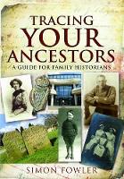 Book Cover for Tracing Your Ancestors: A Guide for Family Historians by Simon Fowler