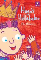 Book Cover for Hugo's Hullabaloo by Ed Boxall