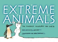 Book Cover for Extreme Animals by Nicola Davies, Isobel McLean