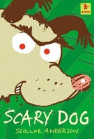 Book Cover for Scary Dog by Scoular Anderson