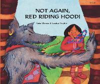 Book Cover for Not Again, Red Riding Hood! by Kate Clynes, Louise Daykin