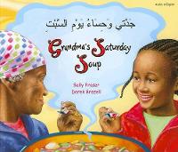 Book Cover for Grandma's Saturday Soup in Arabic and English by Sally Fraser
