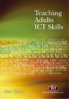 Book Cover for Teaching Adults ICT Skills by Alan Clarke