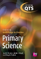 Book Cover for Primary Science: Extending Knowledge in Practice by Judith Roden, Hellen Ward, Hugh Ritchie