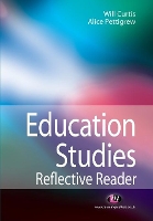 Book Cover for Education Studies Reflective Reader by Will Curtis, Alice Pettigrew