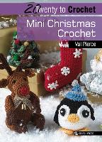 Book Cover for 20 to Crochet: Mini Christmas Crochet by Val Pierce