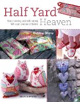 Book Cover for Half Yard™ Heaven by Debbie Shore