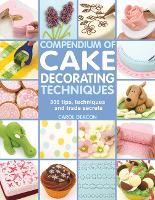 Book Cover for Compendium of Cake Decorating Techniques by Carol Deacon