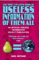 Book Cover for The Most Amazing Book of Useless Information of Them All by Noel Botham