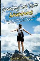 Book Cover for Amazing Gap Year Adventures by Tammy Cohen