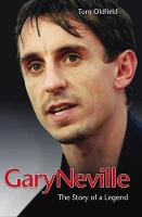 Book Cover for Gary Neville by Tom Oldfield