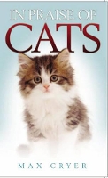 Book Cover for In Praise of Cats by Max Cryer