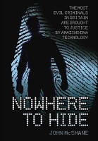 Book Cover for Nowhere to Hide by John McShane