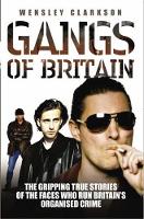 Book Cover for Gangs of Britain by Wensley Clarkson