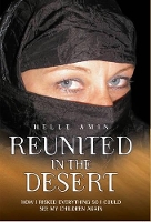 Book Cover for Reunited in the Desert by Helle Amin