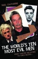 Book Cover for World's Ten Most Evil Men by Nigel Cawthorne