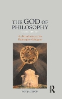 Book Cover for The God of Philosophy by Roy (Freelance Researcher, UK) Jackson